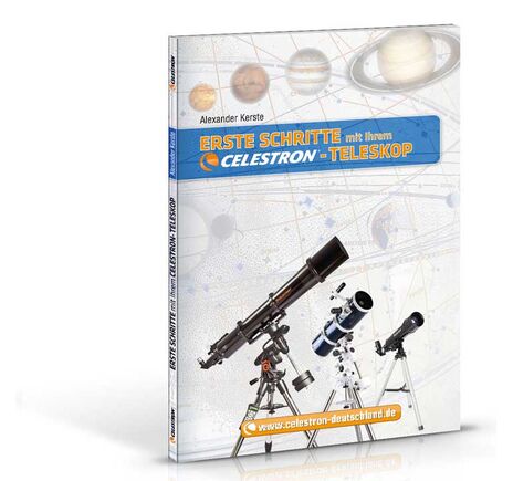 Celestron Erste Schritte mit Ihrem Celestron-Teleskop