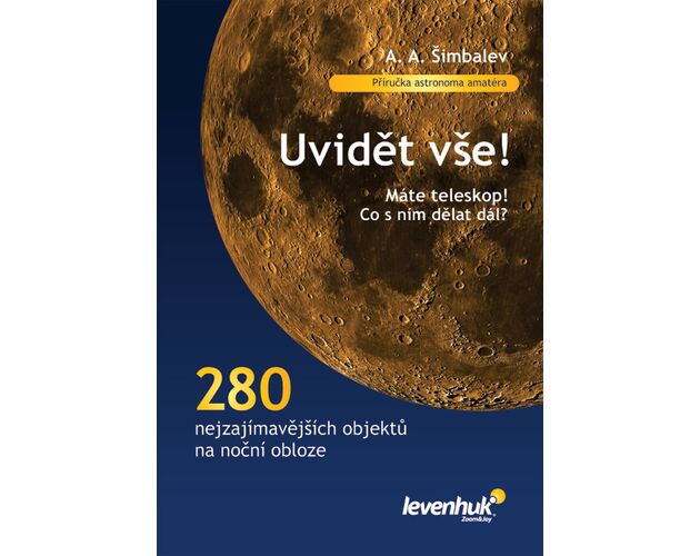 (CZ) Příručka autora A.A. Šimbaleva "Uvidět vše!"